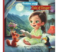Tale of Ginger: Children's bedtime story with moral learning