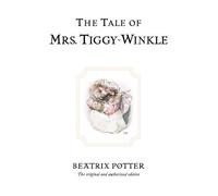 Tale of Mrs. Tiggy-Winkle by Beatrix. Potter (2002, Hardcover)
