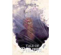 Tale of Philippa: Legends of The Unbound: 1