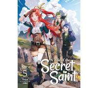 Tale of the Secret Saint (Light Novel) Vol. 5, A