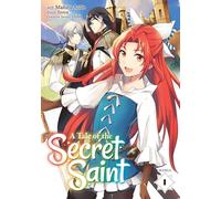 Tale of the Secret Saint (Manga) Vol. 1, A (A Tale of the Secret Saint (Manga))