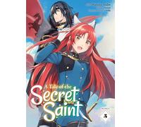 Tale of the Secret Saint (Manga) Vol. 5, A (A Tale of the Secret Saint (Manga))