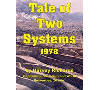Tale of Two Systems: Capitalism, Socialism and World Resources