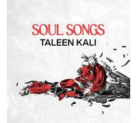 TALEEN KALI - SOUL SONGS