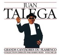Talega, Juan - Great Masters of Flamenco, Vol. 20