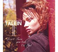 Talein - Don T Turn Your Back on God