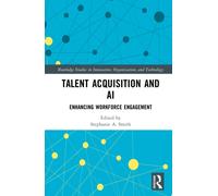 Talent Acquisition and AI : Enhancing Workforce Engagement