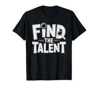 Talent Acquisition Finds Whole Company Professional Finding T-Shirt