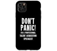 Talent Acquisition Specialist Case for iPhone 11 Pro Max