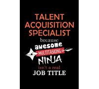 Talent Acquisition Specialist Lined Notebook Journal: Notebook / Journal Track Lessons, Homebook To Define Goals & Record ... And To do list | 6x9 Inch, 108 pages | Lined