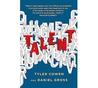 Talent: How to Identify Energizers, Creatives, and Winners Around the World