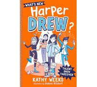 Talent Show Takeover: Book 2 (What's New, Harper Drew?)
