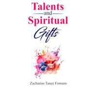 Talents and Spiritual Gifts: 33 (Leading God's People)