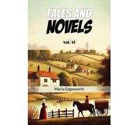 Tales And Novels Vol. VI