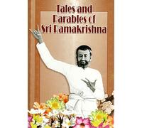 Tales and Parables of Sri Ramakrishna