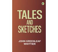 Tales and Sketches