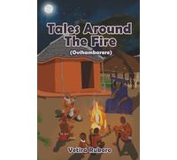 Tales Around the Fire (Ovihambarere)