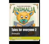 Tales for everyone 2: Animalia