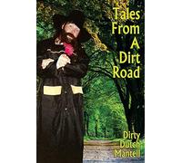 Tales From A Dirt Road