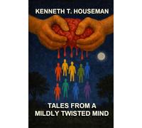 TALES FROM A MILDLY TWISTED MIND