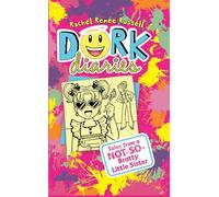 Tales from a Not-So-Bratty Little Sister: 16 (Dork Diaries)