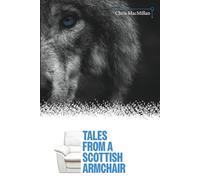 Tales: From a Scottish Armchair.