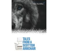 Tales: From a Scottish Armchair.