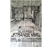 Tales From A Strange Mind: 1