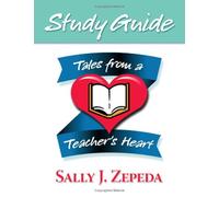 Tales from a Teacher's Heart (Study Guide)