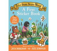 Tales From Acorn Wood: A First Sticker Book : With over 250 easy-to-use stickers!