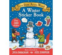 Tales From Acorn Wood – A Winter Sticker Book – With over 300 easy-to-use stickers – Macmillan
