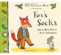 Tales from Acorn Wood: Fox's Socks by Julia Donaldson (2003-07-18)