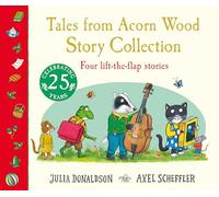 Tales from Acorn Wood: Story Collection : Four lift-the-flap stories