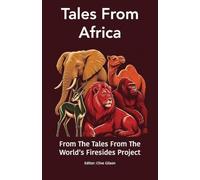 Tales From Africa: 15 (Tales from the World's Firesides)