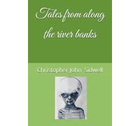 Tales from along the river banks