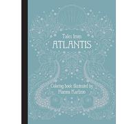 Tales from Atlantis: Coloring Book (Hanna Karlzon)