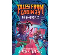 Tales from Cabin 23: The Boo Hag Flex: 1