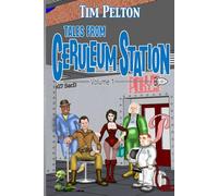 Tales From Ceruleum Station: Volume 1