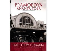 Tales from Djakarta: Caricatures of Circumstances and Their Human Beings
