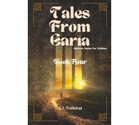 Tales From Earia Book Four: Bedtime Stories for Children