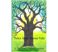 Tales from Farrar Vale: A Dramatic Introduction: 1