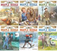 Tales from Maple Ridge Collected Set: Logan Pryce Makes a Mess; The Lucky Wheel; The Big City; The Ghost of Juniper Creek; Lost in the Blizzard; The New Kid