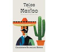 Tales from Mexico: Bilingual Spanish-English Short Stories