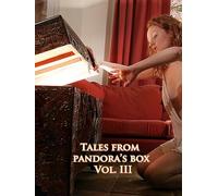 Tales From Pandora's Box Vol. III