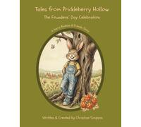 Tales from Prickleberry Hollow: The Founders' Day Celebration