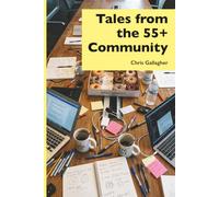 Tales from the 55+ Community