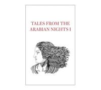 Tales from the Arabian Nights I