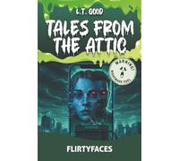 Tales from the Attic: FlirtyFaces: A Dark Psychological Mystery: Loneliness is the Perfect Bait