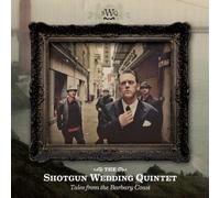 Tales From the Barbary Coast by Shotgun Wedding Quintet (2011-10-25)