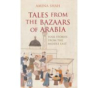 Tales from the Bazaars of Arabia : Folk Stories from the Middle East
